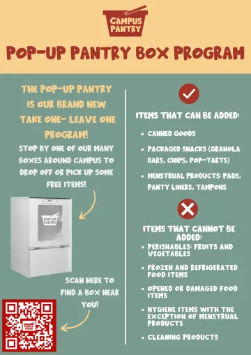 Flyer of Pop-Up Pantry Box Program. The Pop-Up Pantry is our brand new take one leave one program. Items that can be added are non-perishable goods and menstrual items.